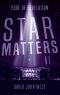 [Star Matters 02] • Edge of Revelation